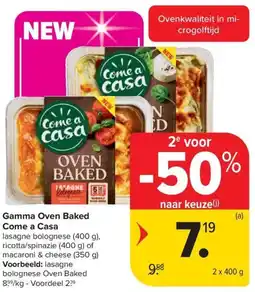 Carrefour Market Gamma Oven Baked Come a Casa aanbieding