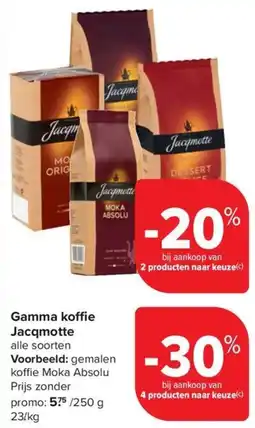 Carrefour Market Gamma koffie Jacqmotte aanbieding