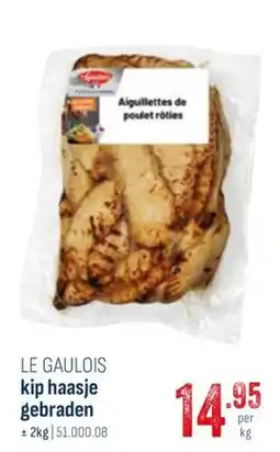 Horeca totaal Le gaulois kip haasje gebraden aanbieding
