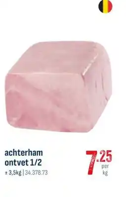 Horeca totaal Achterham ontvet 1/2 aanbieding