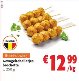 Colruyt Gevogelteballetjes Brochette aanbieding