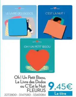 Cora Oh! Un Petit Bisou, Le Livre des Dodos ou C'est la Nuit Fleurus aanbieding