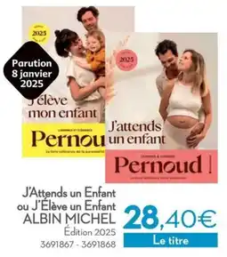 Cora Albin Michel J'Attends un Enfant ou J'Élève un Enfant aanbieding