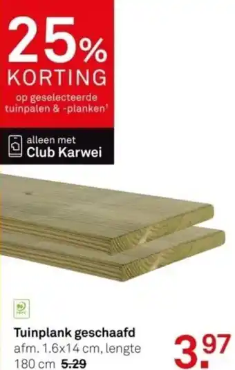 Karwei Tuinplank geschaafd aanbieding