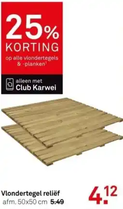 Karwei Vlondertegel reliëf aanbieding