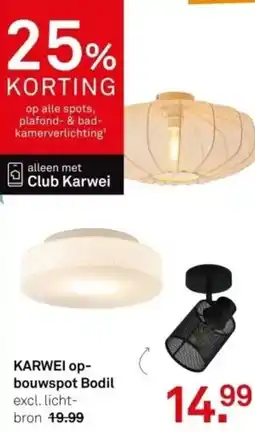 Karwei KARWEI op bouwspot Bodil aanbieding