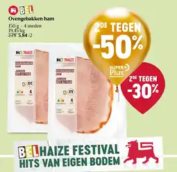 Delhaize Ovengebakken ham aanbieding