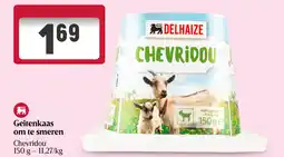 Delhaize Geitenkaas om te smeren aanbieding