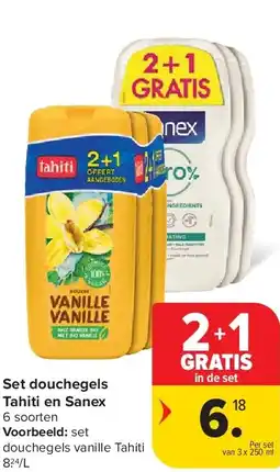 Carrefour Set douchegels Tahiti en Sanex aanbieding