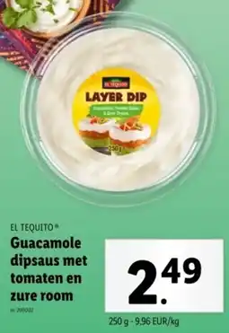 Lidl El Tequito Guacamole Dipsaus met Tomaten en Zure Room aanbieding