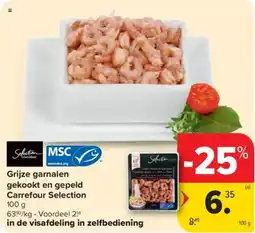 Carrefour Market Grijze garnalen gekookt en gepeld Carrefour Selection aanbieding