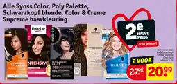 Kruidvat Alle Syoss Color, Poly Palette, Schwarzkopf blonde, Color & Creme Supreme haarkleuring aanbieding