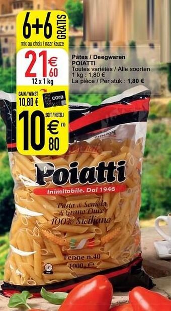 Cora Pâtes - deegwaren poiatti aanbieding
