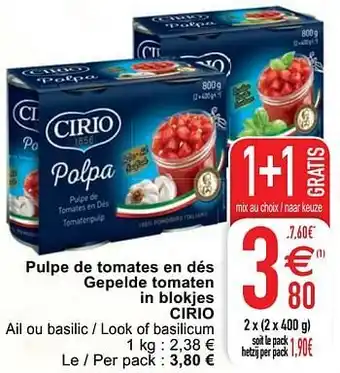 Cora Pulpe de tomates en dés gepelde tomaten in blokjes cirio aanbieding