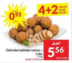 Intermarché Gebraden balletjes natuur of luiks aanbieding