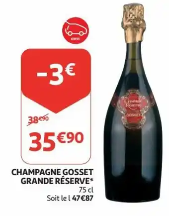 Auchan Champagne gosset grande reserve 75cl aanbieding