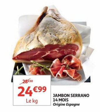 Auchan Jambon serrano 14 mois aanbieding