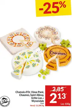 Intermarché Chamois d'or, vieux pané, chaumes, saint albray, echte loo of wynendale kaas aanbieding
