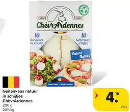 Carrefour ChèvrArdennes geitenkaas natuur in schijfjes aanbieding