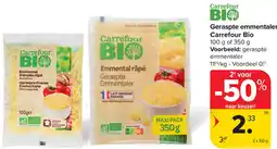 Carrefour Geraspte emmentaler carrefour bio aanbieding