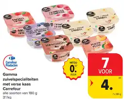 Carrefour Gamma zuivelspecialiteiten met verse kaas carrefour aanbieding