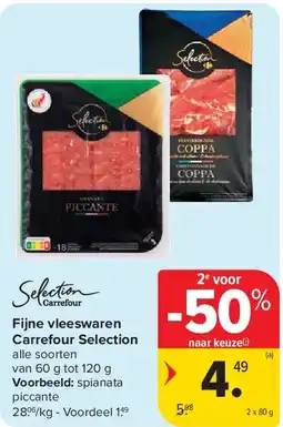 Carrefour Fijne vleeswaren Carrefour Selection aanbieding
