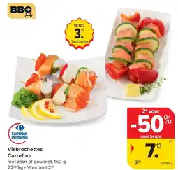 Carrefour Visbrochettes Carrefour aanbieding