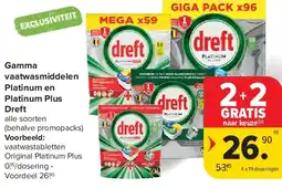Carrefour Gamma vaatwasmiddelen Platinum en Platinum Plus Dreft aanbieding