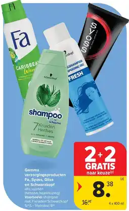 Carrefour Gamma verzorgingsproducten Fa, Syoss, Gliss en Schwarzkopf aanbieding