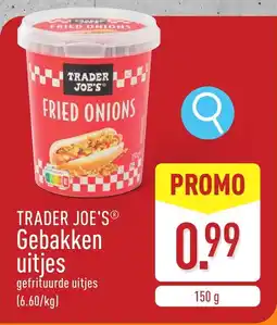 ALDI Trader Joe's Gebakken Uitjes aanbieding