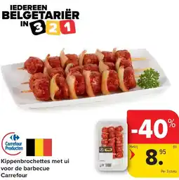 Carrefour Kippenbrochettes met ui voor de barbecue Carrefour aanbieding