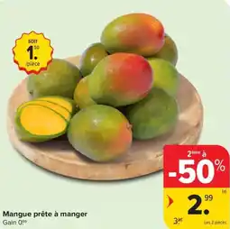 Carrefour Market Mangue prête à manger aanbieding