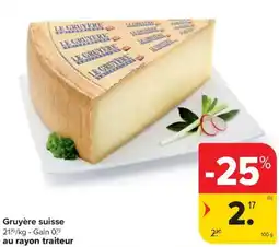 Carrefour Market Gruyère suisse aanbieding