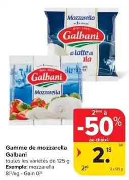 Carrefour Market Galbani gamme de mozzarella aanbieding