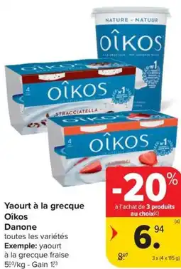 Carrefour Market Oikos Danone yaourt à la grecque aanbieding