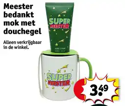 Kruidvat Meester bedankt mok met douchegel aanbieding