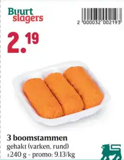 Buurtslagers 3 boomstammen aanbieding