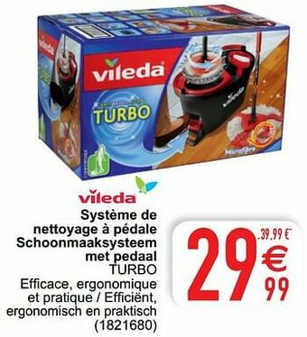 Système de nettoyage à pédale schoonmaaksysteem met pedaal turbo