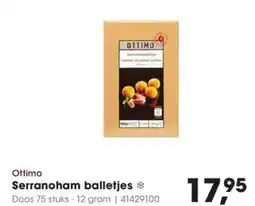 Ottimo Serranoham balletjes