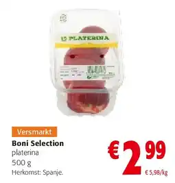 Colruyt Boni Selection platerina 500 g aanbieding