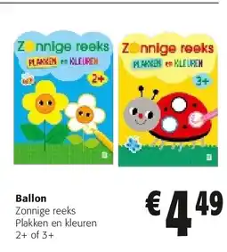 Colruyt Ballon Zonnige reeks Plakken en kleuren aanbieding