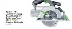 GAMMA Lux 20V cirkelzaag aanbieding