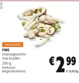 Colruyt FME champignonmix met kruiden 200 g aanbieding
