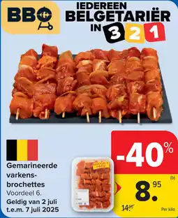 Carrefour Gemarineerde varkensbrochettes aanbieding