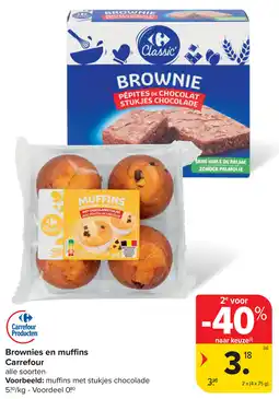Carrefour Brownies en muffins Carrefour aanbieding