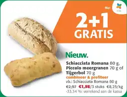 Comarkt Schiacciata Romana, Piccolo meergranen of Tijgerbol aanbieding