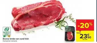 Carrefour Dunne lende van rund Irish aanbieding