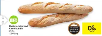 Carrefour Rustiek stokbrood 250g aanbieding