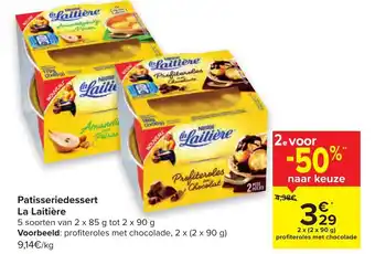Carrefour Patisseriedessert La Laitere aanbieding