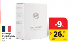 Carrefour Frankrijk Petit Chablis aanbieding